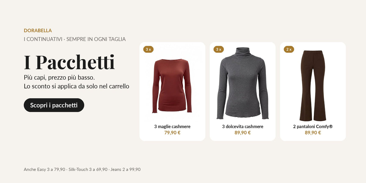 I Pacchetti Dorabella: più capi, prezzo più basso